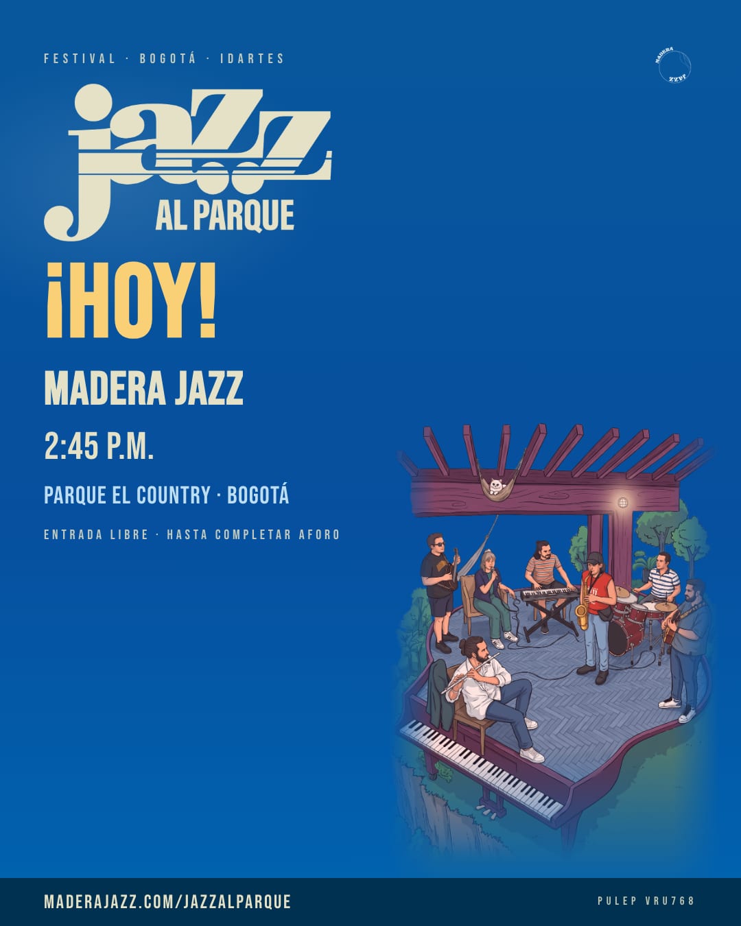Post de Instagram: Madera Jazz hoy en Jazz al Parque 2026, 2:45 p.m., Parque El Country